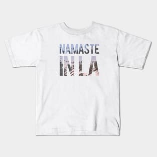 Namaste In LA Kids T-Shirt